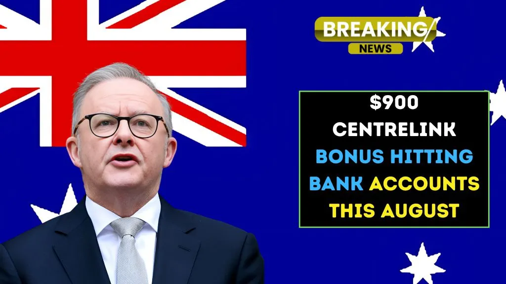 $900 Centrelink Bonus Hitting Bank Accounts This August