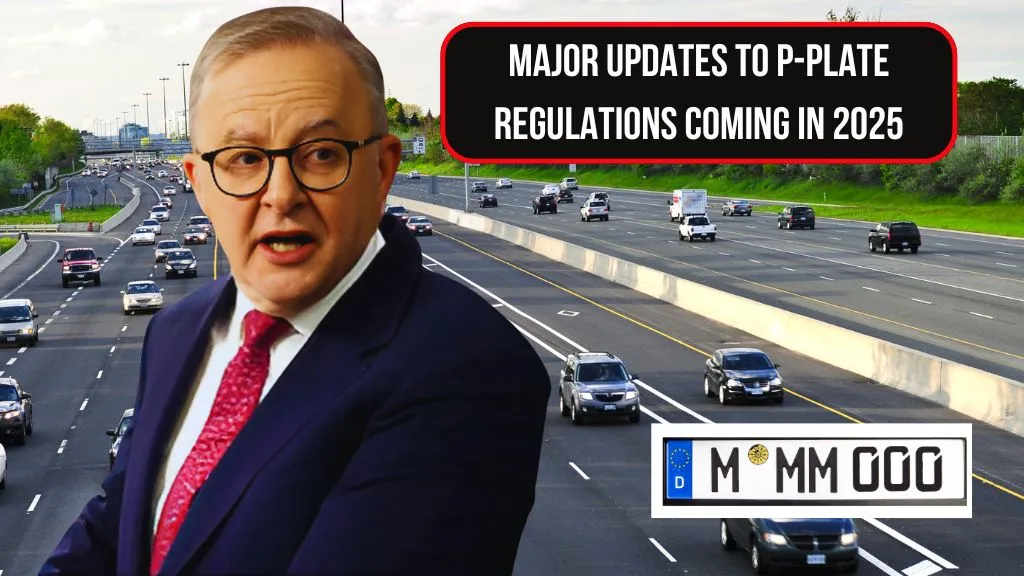 Major Updates to P-Plate Regulations Coming in 2025
