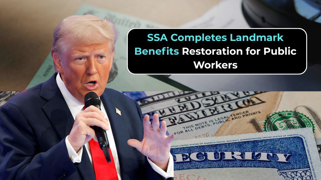 SSA Completes Landmark Benefits Restoration for Public Workers